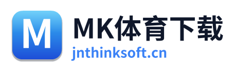 MK体育下载 Logo